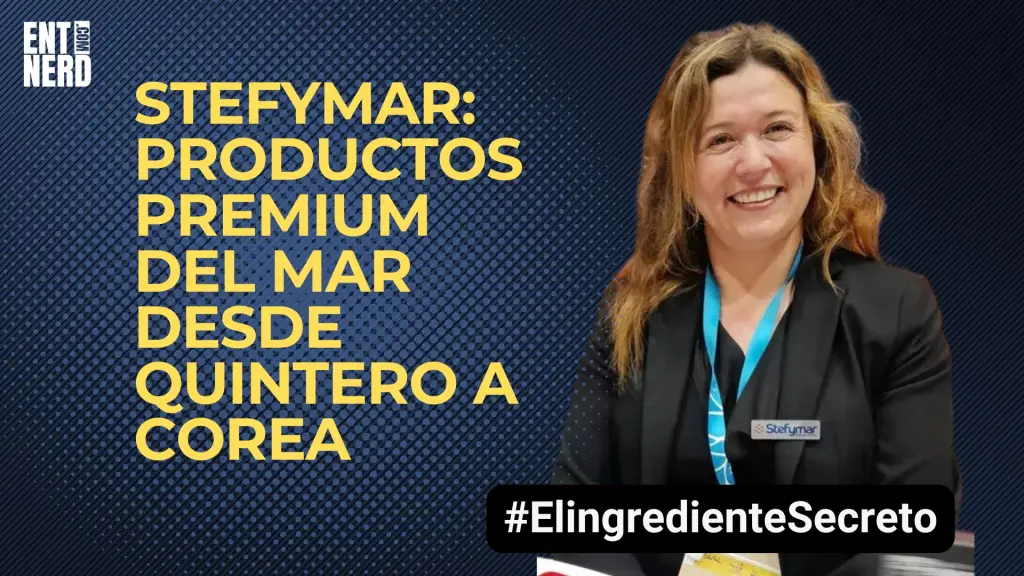 Stefymar en #ElIngredienteSecreto: de Quintero a Corea, el objetivo para 2025 ,Entnerd.com