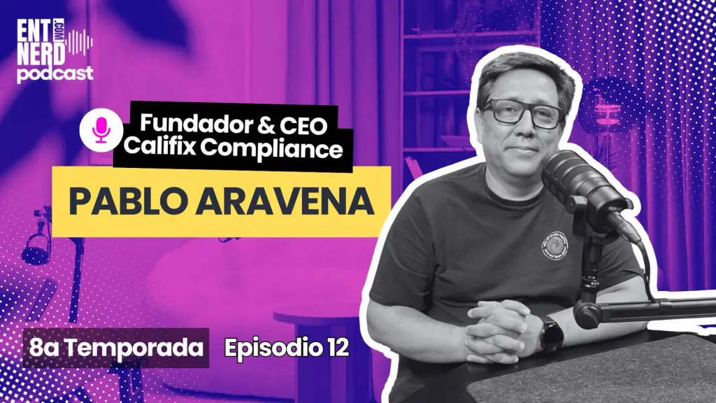 Pablo Aravena, fundador y CEO de Califix Compliance ,Entreprenerd Media 
